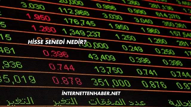 Hisse Senedi Nedir?
