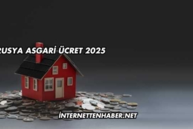 Rusya Asgari Ücret 2025