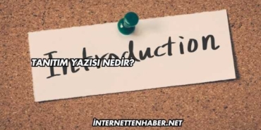 Tanıtım Yazısı Nedir?