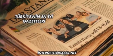 Türkiye'nin En İyi Gazeteleri
