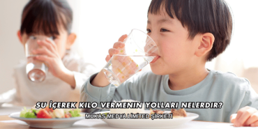 Su İçerek Kilo Vermenin Yolları Nelerdir?
