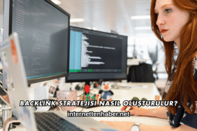 Backlink Stratejisi Nasıl Oluşturulur?