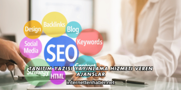 Tanıtım Yazısı Yayınlama Hizmeti Veren Ajanslar