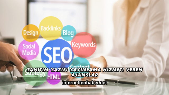 Tanıtım Yazısı Yayınlama Hizmeti Veren Ajanslar