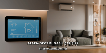 Alarm Sistemi Nasıl Çalışır?