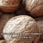 Ceviz Günde Kaç Tane Yenmeli?