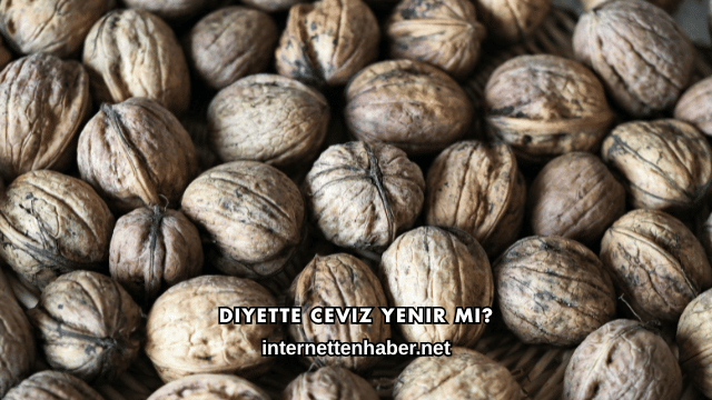 Diyette Ceviz Yenir mi?