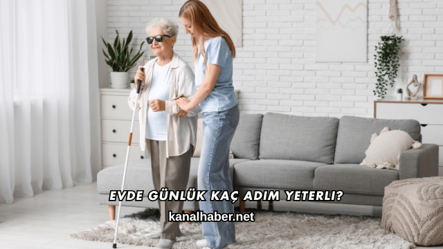 Evde Günlük Kaç Adım Yeterli?