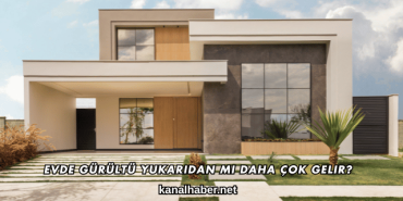 Evde Gürültü Yukarıdan mı Daha Çok Gelir?