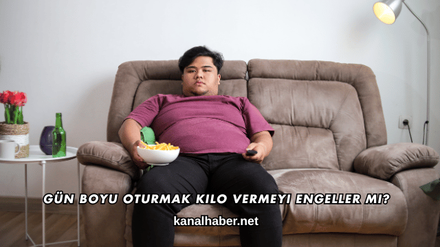 Gün Boyu Oturmak Kilo Vermeyi Engeller mi?