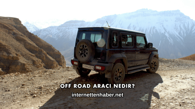 Off Road Aracı Nedir?
