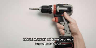 Şarjlı Matkap mı Kablolu mu?