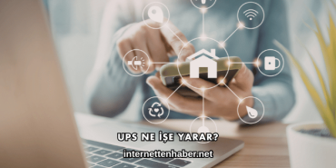 UPS Ne İşe Yarar?